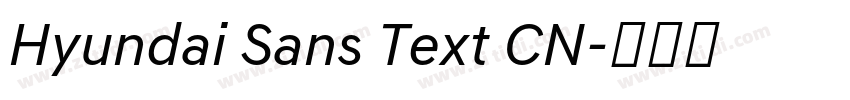 Hyundai Sans Text CN字体转换
